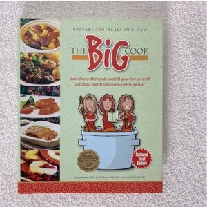 The Big Cook Hard Cover Cook Book Prepare 200 Meals In One Day